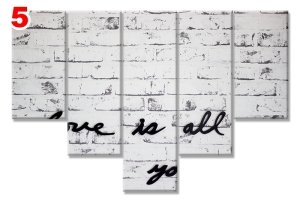 LOVE IS ALL YOU NEED 7 STİL 5 PARÇALI KANVAS TABLO