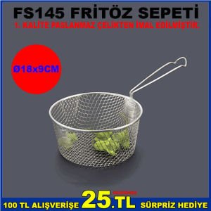 FS145 FRİTÖZ SEPETİ 1.SINIF PASLANMAZ ÇELİKTEN İMAL EDİLMİŞTİR