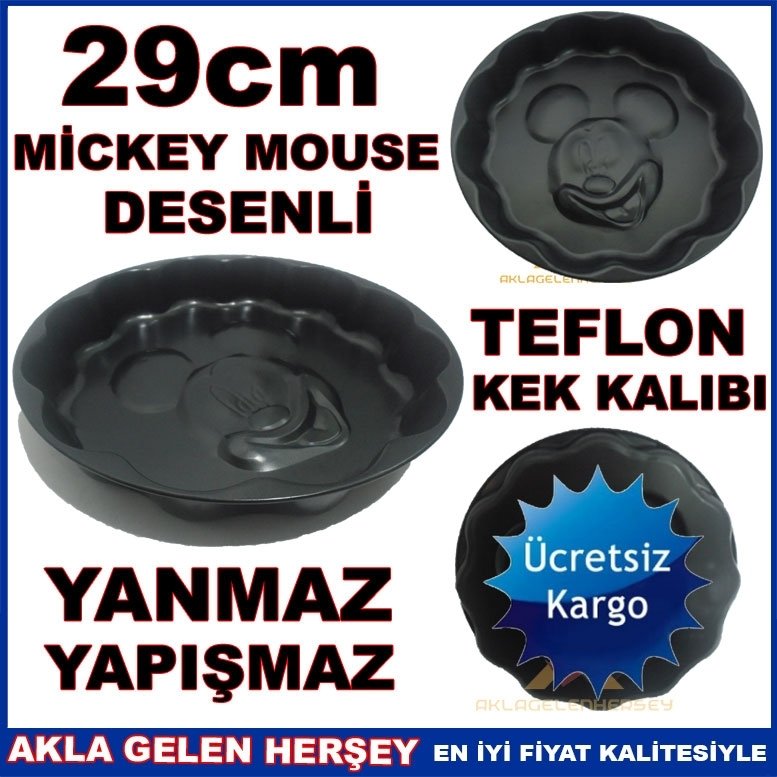 KARGO DAHİL 29cm YUVARLAK MİCKEY MOUSE md. TEFLON KEK KALIBI
