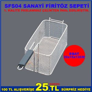 SFS04 SANAYİ FİRİTÖZ SEPETİ 1.SINIF PASLANMAZ ÇELİKTEN İMAL EDİLMİŞTİR