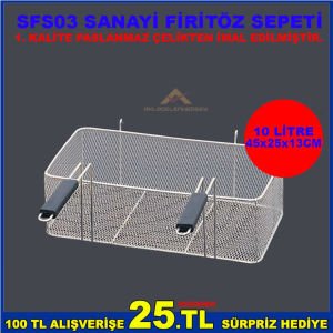 SFS03 SANAYİ FİRİTÖZ SEPETİ 1.SINIF PASLANMAZ ÇELİKTEN İMAL EDİLMİŞTİR