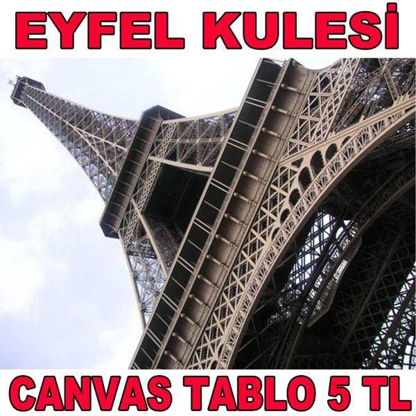 HAFTANIN FIRSAT ÜRÜNÜ EYFEL KULESİ CANVAS TABLO
