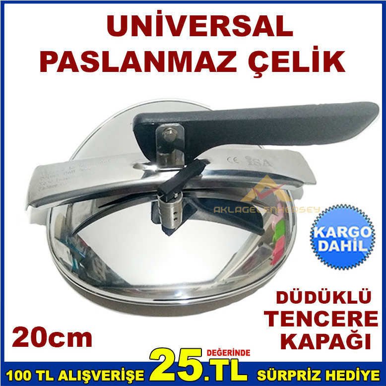 UNİVERSAL PASLANMAZ ÇELİK DÜDÜKLÜ TENCERE KAPAĞI