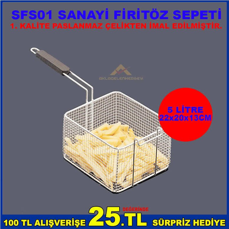 SFS01 SANAYİ FİRİTÖZ SEPETİ 1.SINIF PASLANMAZ ÇELİKTEN İMAL EDİLMİŞTİR
