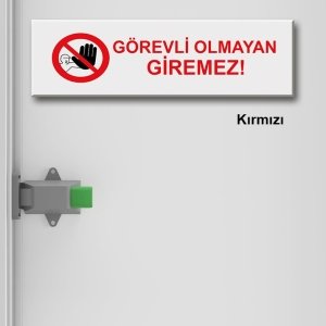 Kapı Süsü Tabelası Kanvas Tablo 10x40cm Görevli Olmayan Giremez