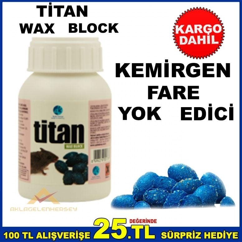 Ücretsiz Kargo TİTAN WAX BLOCK EN ETKİLİ KEMİRGEN FARE YOKEDİCİ