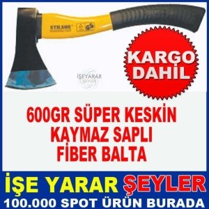 600 GR FİBER SAPLI SÜPER KESKİN SAĞLAM BALTA-KD