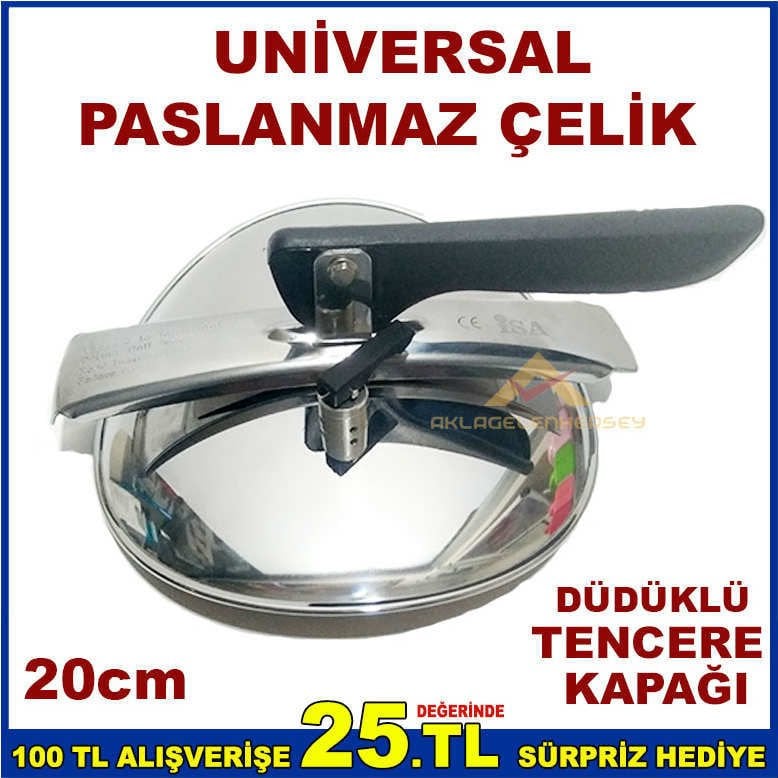 UNİVERSAL PASLANMAZ ÇELİK DÜDÜKLÜ TENCERE KAPAĞI