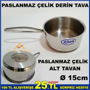 15cm PASLANMAZ ÇELİK DERİN TAVA ÇELİK ALT TABAN