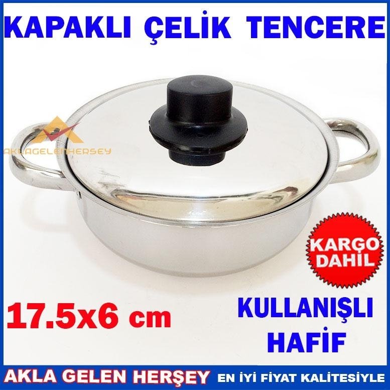 Ücretsiz Kargo 17.5x6 CM KAPAKLI KULLANIŞLI ÇELİK TENCERE KD