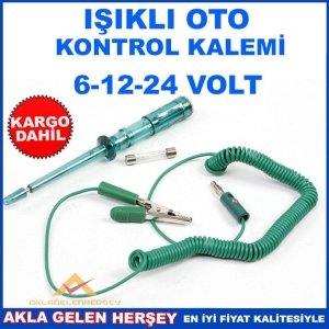 6-12-24 VOLT IŞIKLI OTO ELEKTRİK KONTROL KALEMİ