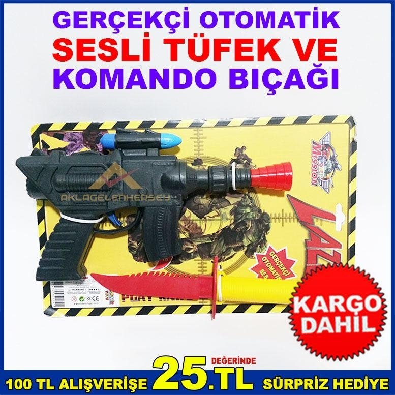 GERÇEKÇİ OTOMATİK SESLİ TÜFEK VE KOMANDO BIÇAĞI