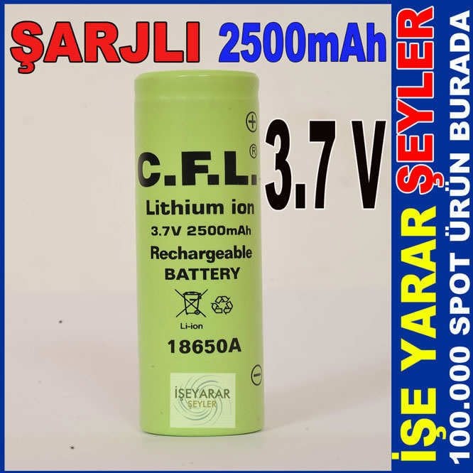 CFL 18650 ŞARJLI PİL A 3.7V 2500mAh  BÜYÜK KALEM