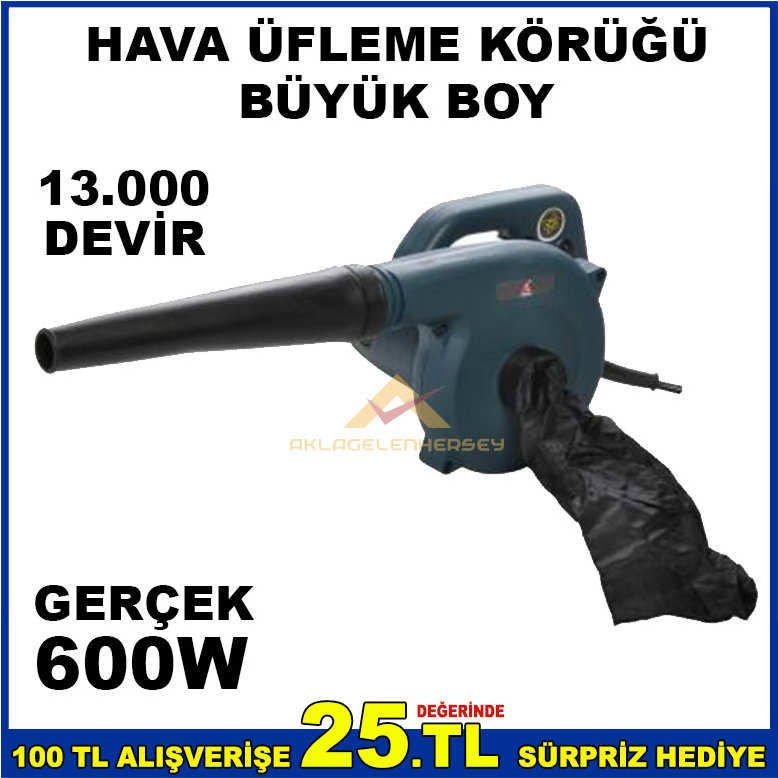 BÜYÜKBOY 600WGÜÇLÜ HAVA ÜFLEME KÖRÜĞÜ 13000DEVİR