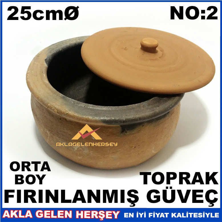 25cm ORTA BOY FIRINLANMIŞ TOPRAK GÜVEÇ NO2