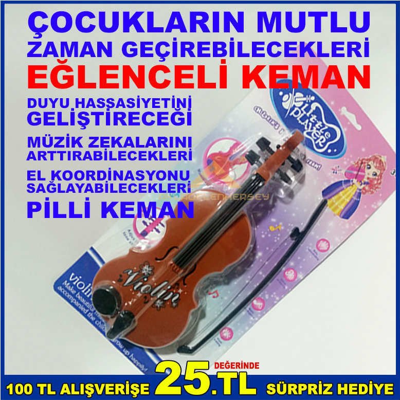 ÇOCUKLARIN MUTLU ZAMAN GEÇİREBİLECEKLERİ EĞLENCELİ PİLLİ KEMAN