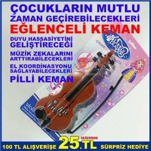 ÇOCUKLARIN MUTLU ZAMAN GEÇİREBİLECEKLERİ EĞLENCELİ PİLLİ KEMAN