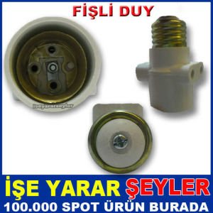 VİDALI DUY ANAHTARI LAMBA TUTUCU FİŞLİ DUY