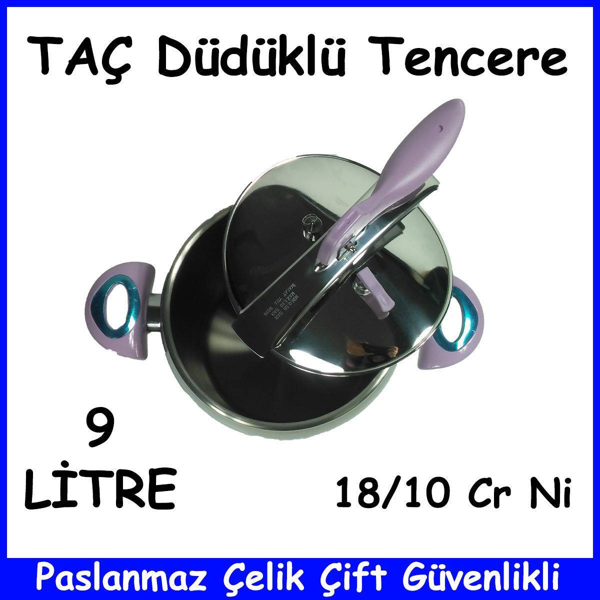 TAÇ DÜDÜKLÜ TENCERE 9 LİTRE18/10CR Nİ PASLANMAZ ÇELİK